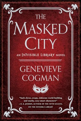 Beispielbild fr The Masked City (The Invisible Library Novel, Band 2) zum Verkauf von medimops