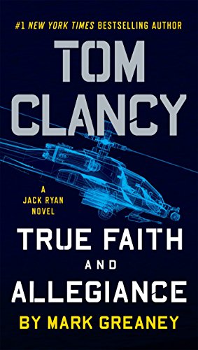 9781101988831: Tom Clancy True Faith and Allegiance: 16 (Jack Ryan Novels)