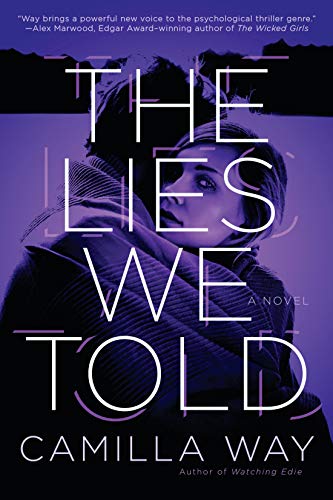9781101989524: The Lies We Told