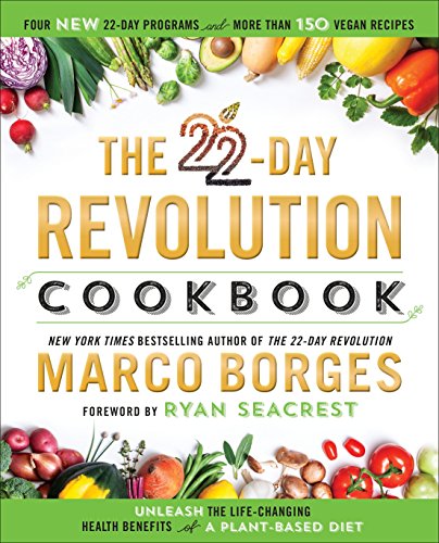 Imagen de archivo de The 22-Day Revolution Cookbook : The Ultimate Resource for Unleashing the Life-Changing Health Benefits of a Plant-Based Diet a la venta por Better World Books: West