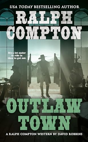 Imagen de archivo de Ralph Compton Outlaw Town (A Ralph Compton Western) a la venta por Half Price Books Inc.