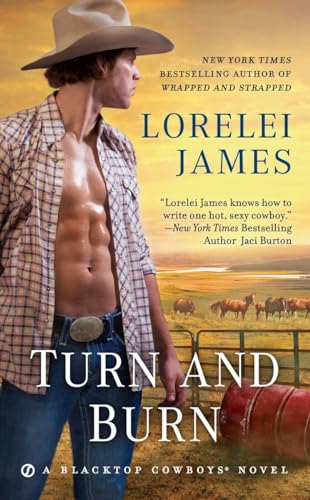 Stock image for Turn and Burn (Blacktop Cowboys Novel) for sale by SecondSale