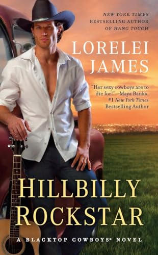 Beispielbild fr Hillbilly Rockstar (Blacktop Cowboys Novel) zum Verkauf von Half Price Books Inc.