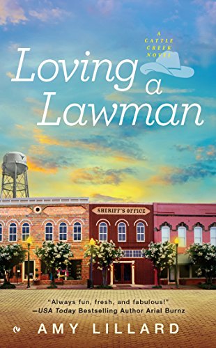 Stock image for Loving a Lawman (A Cattle Creek Novel) for sale by SecondSale