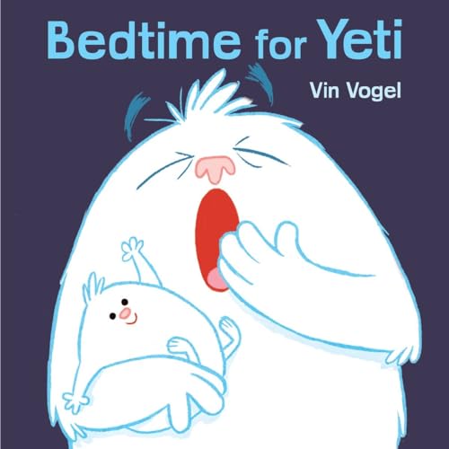 Beispielbild fr Bedtime for Yeti zum Verkauf von Better World Books