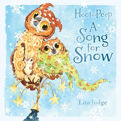 Beispielbild fr A Song for Snow (Hoot and Peep) zum Verkauf von SecondSale