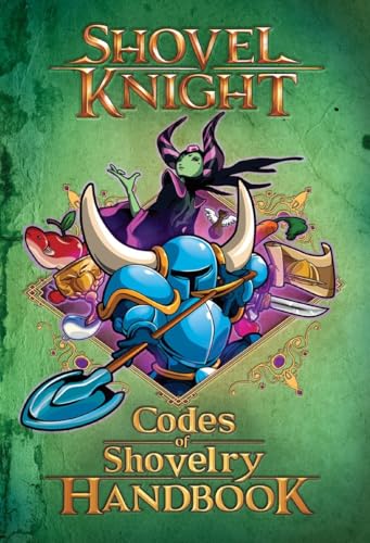 Stock image for Codes of Shovelry Handbook (Shovel Knight) for sale by Orion Tech