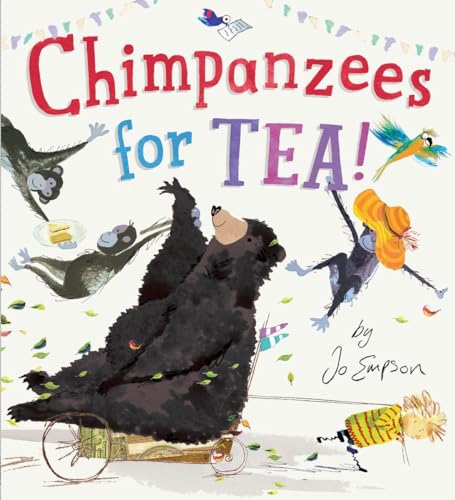 Stock image for Chimpanzees for Tea! for sale by Better World Books