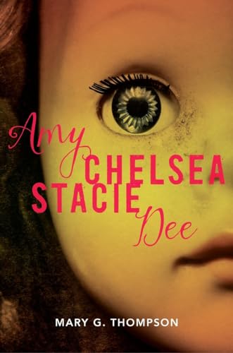 Beispielbild fr Amy Chelsea Stacie Dee zum Verkauf von SecondSale