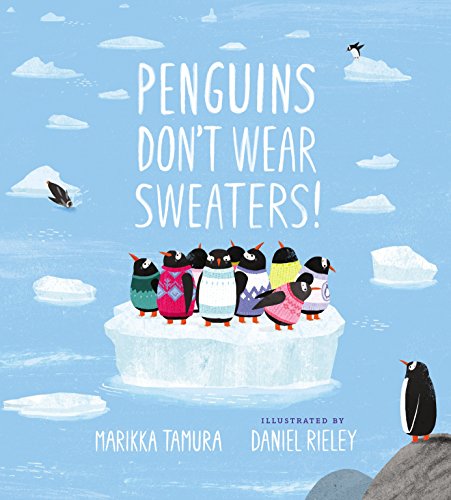 Imagen de archivo de Penguins Don't Wear Sweaters! a la venta por ZBK Books