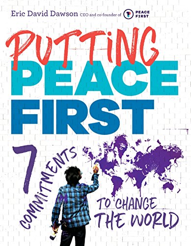 Beispielbild fr Putting Peace First: 7 Commitments to Change the World zum Verkauf von Buchpark