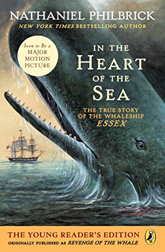 9781101997765: In the Heart of the Sea (Young Readers Edition): The True Story of the Whaleship Essex