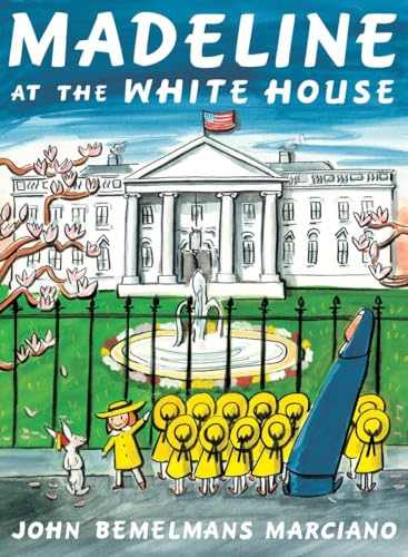 Stock image for Madeline at the White House for sale by Blackwell's