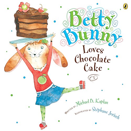 Beispielbild fr Betty Bunny Loves Chocolate Cake zum Verkauf von SecondSale