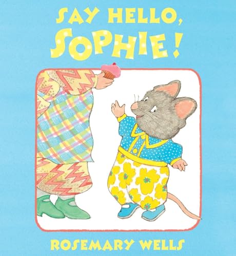 Beispielbild für Say Hello, Sophie zum Verkauf von Discover Books