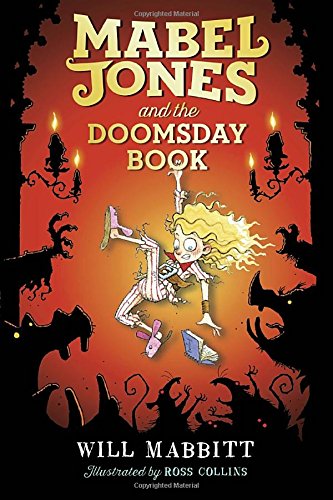 Beispielbild fr Mabel Jones and the Doomsday Book zum Verkauf von Better World Books