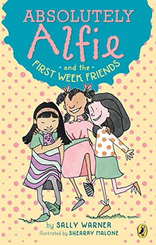 9781101999912: Absolutely Alfie and the First Week Friends: 2