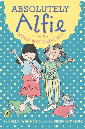 9781101999943: Absolutely Alfie and the Worst Best Sleepover