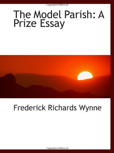 Stock image for The Model Parish: A Prize Essay for sale by Revaluation Books