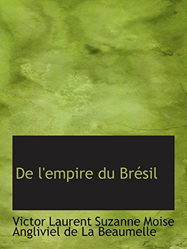 Beispielbild fr De l'empire du Brsil zum Verkauf von Revaluation Books