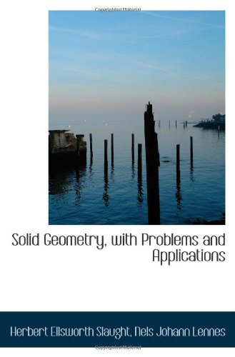 9781103016242: Solid Geometry, with Problems and Applications