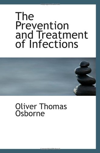 Stock image for The Prevention and Treatment of Infections for sale by Revaluation Books