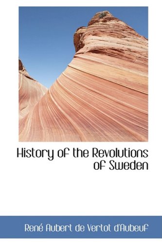 Beispielbild fr History of the Revolutions of Sweden zum Verkauf von Phatpocket Limited