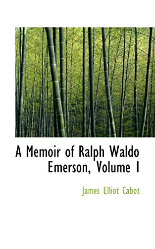 9781103027200: A Memoir of Ralph Waldo Emerson