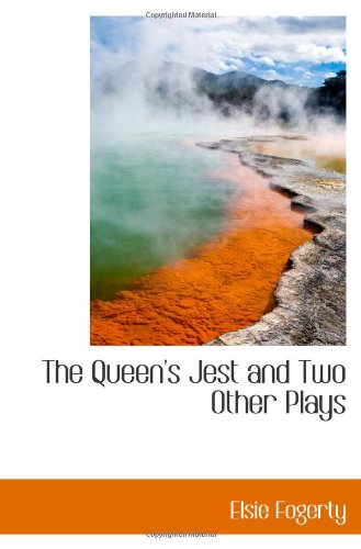 Stock image for The Queen's Jest and Two Other Plays for sale by Revaluation Books