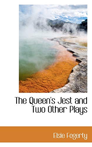 Stock image for The Queen's Jest and Two Other Plays for sale by Lucky's Textbooks