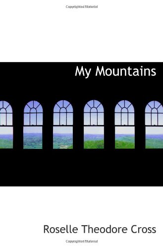 Imagen de archivo de My Mountains a la venta por Revaluation Books