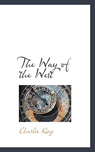 9781103067756: The Way of the West