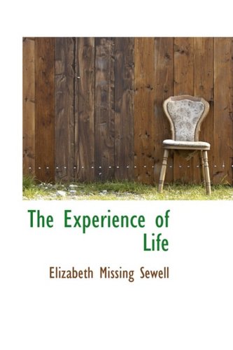 The Experience of Life - Elizabeth Missing Sewell