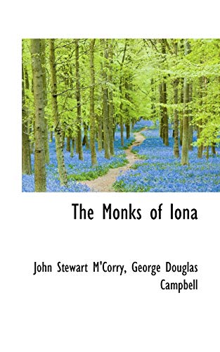 Beispielbild fr The Monks of Iona zum Verkauf von Ebooksweb