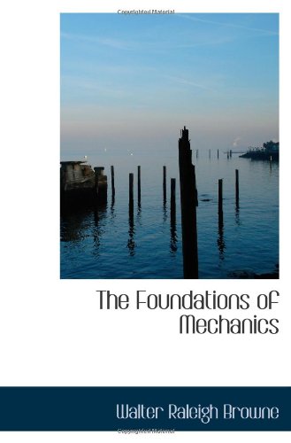 Stock image for The Foundations of Mechanics for sale by Revaluation Books