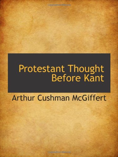 Stock image for Protestant Thought Before Kant for sale by Revaluation Books