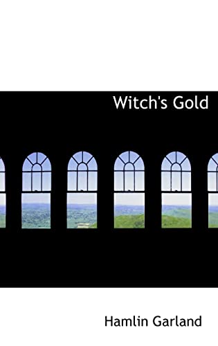 Witch's Gold (9781103090624) by Garland, Hamlin