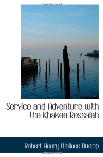 Stock image for Service and Adventure with the Khakee Ressalah for sale by Revaluation Books