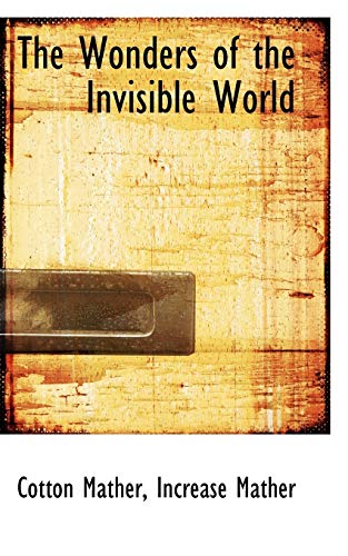 9781103101573: The Wonders of the Invisible World