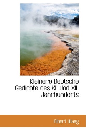 9781103102389: Kleinere Deutsche Gedichte des XI. Und XII. Jahrhunderts