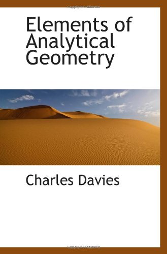 Elements of Analytical Geometry (9781103109180) by Davies, Charles