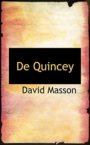 De Quincey (9781103114238) by Masson, David