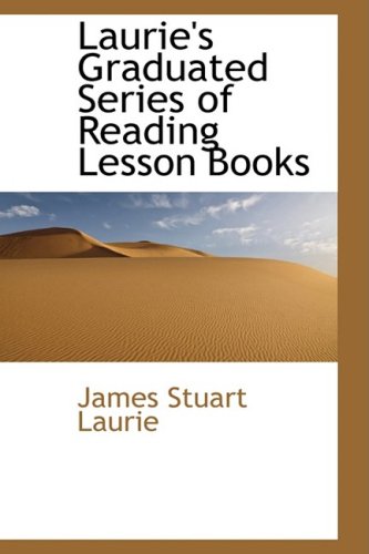 9781103117512: Laurie's Graduated Series of Reading Lesson Books