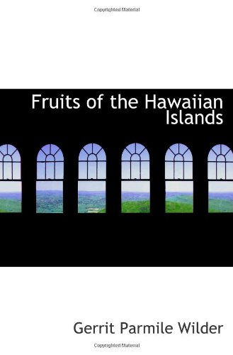 9781103124893: Fruits of the Hawaiian Islands