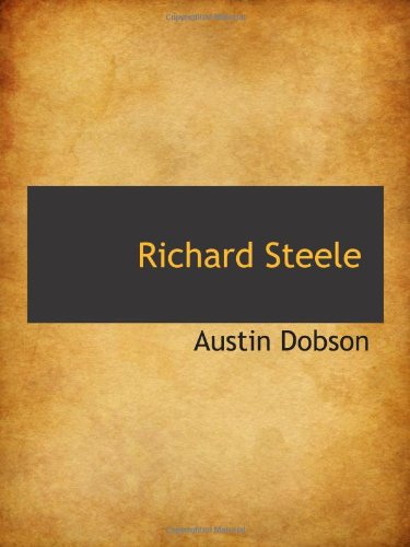 Richard Steele (9781103140930) by Dobson, Austin