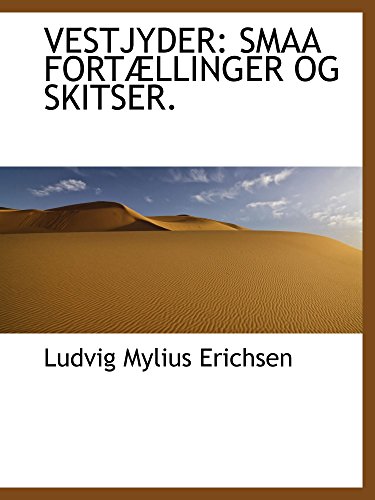 Stock image for VESTJYDER: SMAA FORTLLINGER OG SKITSER. for sale by Revaluation Books