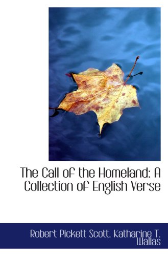 Beispielbild fr The Call of the Homeland: A Collection of English Verse zum Verkauf von Revaluation Books