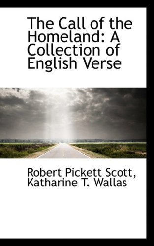 9781103141715: The Call of the Homeland: A Collection of English Verse