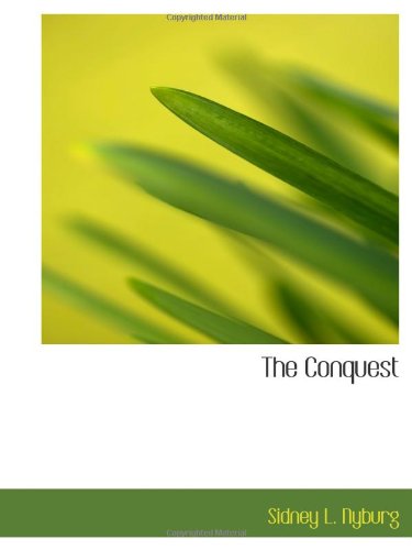 Stock image for The Conquest for sale by Revaluation Books