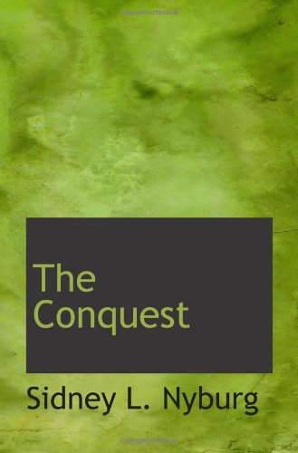 Beispielbild fr The Conquest zum Verkauf von Revaluation Books
